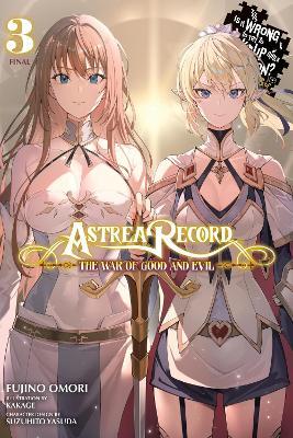 Astrea Record, Vol. 3 Is It Wrong to Try to Pick Up Girls in a Dungeon? Tales of Heroes - Fujino Omori,Kakage Kakage - cover