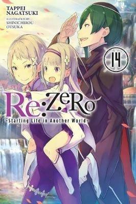 Re:ZERO -Starting Life in Another World- Vol. 14 (light novel)