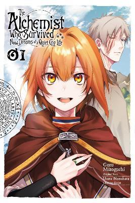 The Alchemist Who Survived Now Dreams of a Quiet City Life, Vol. 1 (manga) - Usata Nonohara - cover