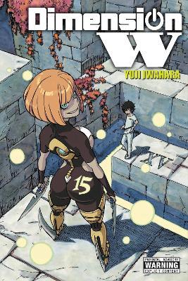 Dimension W, Vol. 15 - Yuji Iwahara - cover