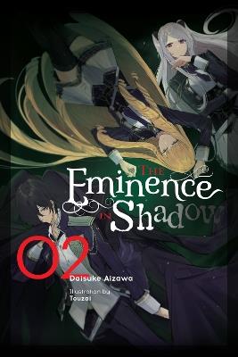 The Eminence in Shadow, Vol. 2 (light novel) - Daisuke Aizawa,Nathaniel Thrasher,Touzai Touzai - cover