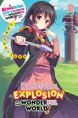 Konosuba: An Explosion on This Wonderful World!, Vol. 2 (light novel) - Kurone Mishima,Natsume Akatsuki - cover
