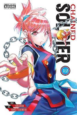 Chained Soldier, Vol. 12 - Brandon Bovia,Christine Dashiell,Takahiro Takahiro - cover
