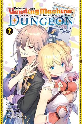 Reborn as a Vending Machine, I Now Wander the Dungeon, Vol. 2 (manga) - Hirukuma - cover