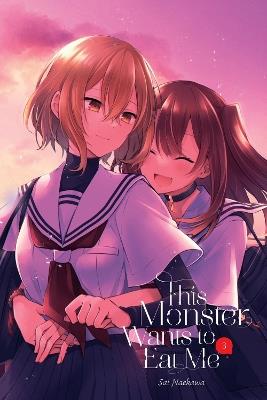 This Monster Wants to Eat Me, Vol. 3 - Bianca Pistillo,Caleb Cook,Sai Naekawa - cover