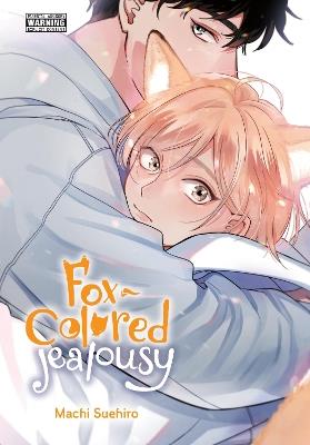 Fox-Colored Jealousy - Machi Suehiro - cover