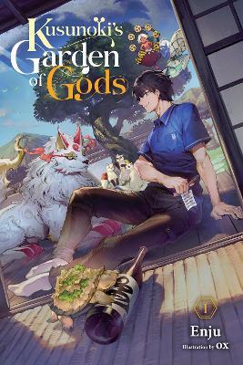 Kusunoki's Garden of Gods, Vol. 1 (light novel) - Enju,MATT TREYVAUD,Ox Ox - cover