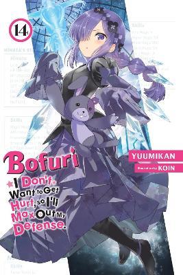 Bofuri: I Don't Want to Get Hurt, so I'll Max Out My Defense., Vol. 14 (light novel) - Andrew Cunningham,KOIN KOIN,Yuumikan Yuumikan - cover