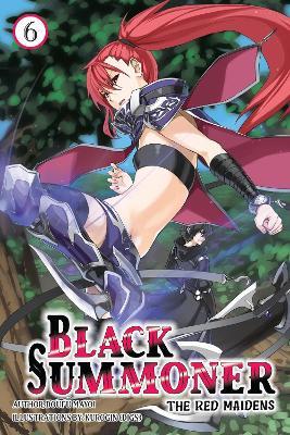 Black Summoner, Vol. 6 (light novel) - Doufu Mayoi,Kurogin Kurogin (DIGS),Taishi Taishi - cover
