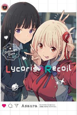 Lycoris Recoil: Ordinary Days - ABC Animation,Aniplex,Asaura Asaura - cover