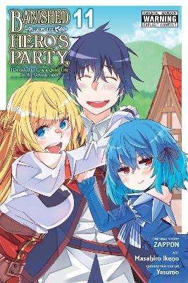 Banished from the Hero's Party, I Decided to Live a Quiet Life in the Countryside, Vol. 11 (manga) - Dale DeLucia,Masahiro Ikeno,Winster - cover