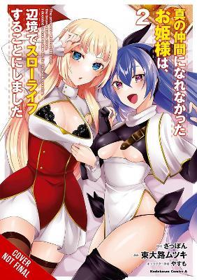 Rejected by the Hero's Party, a Princess Decided to Live a Quiet Life in the Countryside, Vol. 2 - Dayeun Kim,Mutsuki Higashioji,Yasumo Zappon - cover