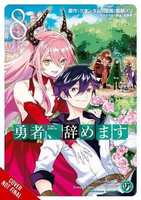 I'm Quitting Heroing, Vol. 8 - Hana Amano,Nori Kazato,Quantum Quantum - cover