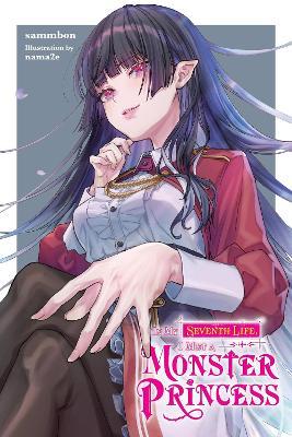 In My Seventh Life, I Met a Monster Princess - Haydn Trowell,Nama2e,Sammbon - cover