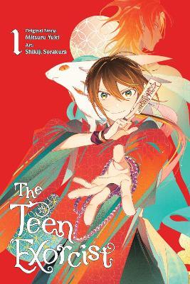 The Teen Exorcist, Vol. 1 (manga) - Minna Lin,Mitsuru Yuki,Shikiji Sorakura - cover