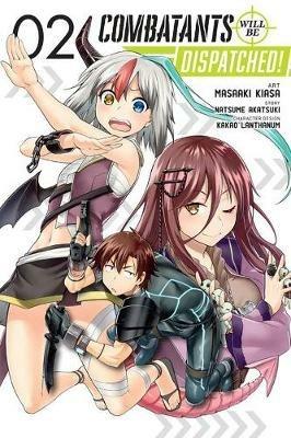 Combatants Will be Dispatched!, Vol. 2 (manga) - Natsume Akatsuki - cover