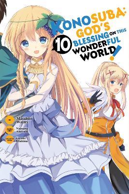 Konosuba: God's Blessing on This Wonderful World!, Vol. 10 (manga) - Kevin Steinbach,Masahito Watari,Natsume Akatsuki - cover