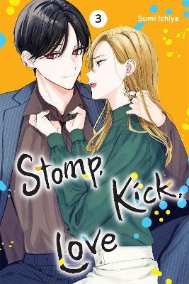 Stomp, Kick, Love, Vol. 3 - Carolina Hdz,Sarah Burch,Sumi Ichiya - cover