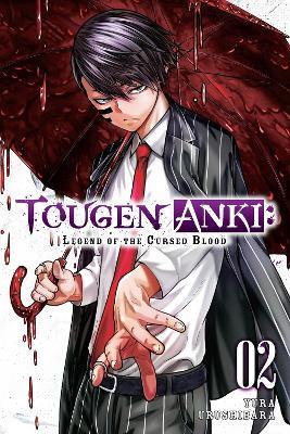Tougen Anki: Legend of the Cursed Blood, Vol. 2 - Ko Ransom,Yura Urushibara - cover