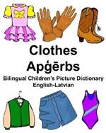 English-Latvian Clothes Bilingual Children's Picture Dictionary