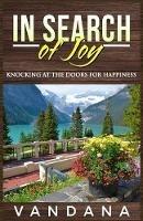 In Search of Joy: Knocking at the Doors for Happiness