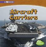 Aircraft Carriers: A 4D Book