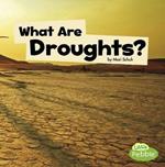 What Are Droughts?