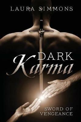 Dark Karma: Sword of Vengeance - Laura Simmons - cover