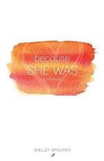 Because She Was: A Memoir