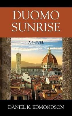 Duomo Sunrise - Daniel K Edmondson - cover