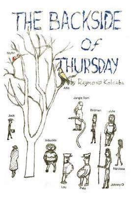 The Backside of Thursday - Raymond Kolcaba - cover