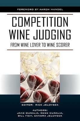 Competition Wine Judging: From Wine Lover to Wine Scorer - cover
