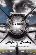 Flight to Destiny: A Conner Pennington Novel