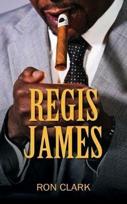 Regis James - Ron Clark - cover
