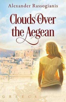 Clouds Over the Aegean - Alexander Rassogianis - cover