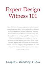 Expert Design Witness 101