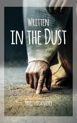 Written in the Dust - Pavel Javornicky - cover