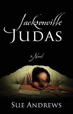 Jacksonville Judas - Sue Andrews - cover