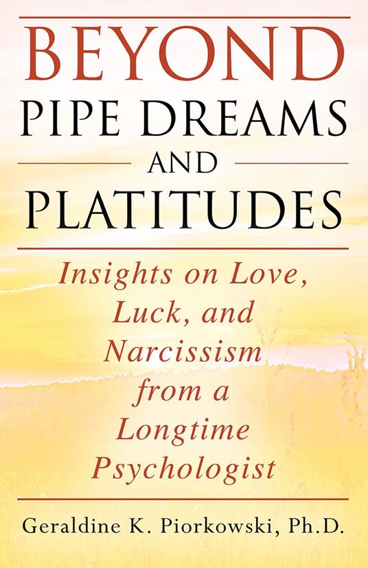 BEYOND PIPE DREAMS AND PLATITUDES