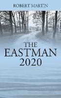 The Eastman: 2020 - Robert Martin - cover