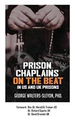 Prison Chaplains on the Beat in US and UK Prisons