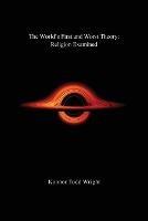 The World's First and Worst Theory: Religion Examined - Konnor Todd Wright - cover