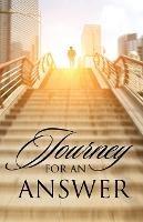 Journey For An Answer - Jerome Bruce - cover