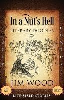 In a Nut's Hell: Literary Doodles - Jim Wood - cover