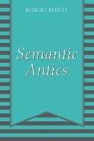 Semantic Antics - Robert Fedell - cover