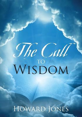 The Call to Wisdom - Howard Jones - cover