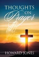 Thoughts on Prayer - Howard Jones - cover