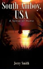 South Amboy, USA: A Sense of Home