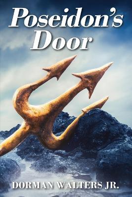 Poseidon's Door - Dorman Walters - cover