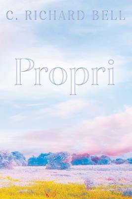 Propri - C Richard Bell - cover